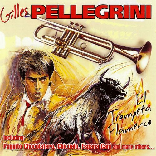 El Trompeta Flamenco By Gilles Pellegrini Reviews Ratings On Musicboard