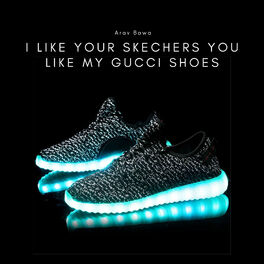 i like your sneakers song