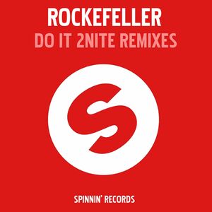 Rockefeller - Do It 2 Nite / Ian Carey Remix