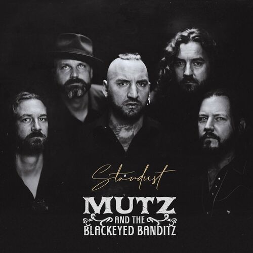 Mutz & The Blackeyed Banditz