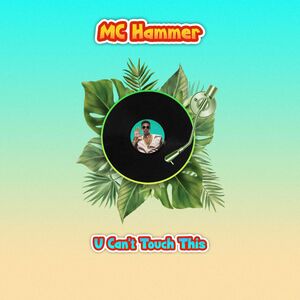 Mc Hammer - U Can´t Touche This