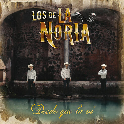Los De La Noria Albums Songs Playlists Listen On Deezer (c) 2016 disa latin music a division of umg recordings inc. deezer