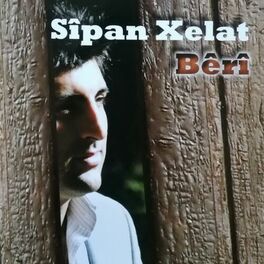 Sipan Xelat Albummer Sange Playlister Lyt Med Deezer