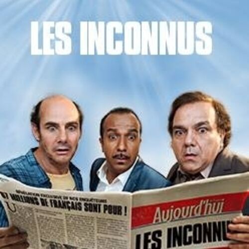 Les Inconnus À écouter Sur Deezer Musique En Streaming