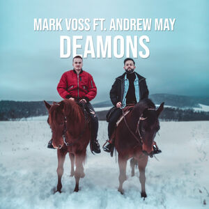 Mark Voss Ft. Andrew May - Deamons - Deamons