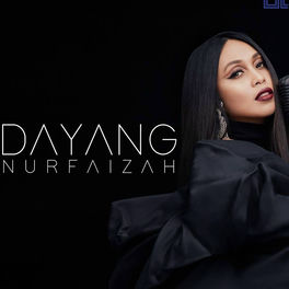 Dayang Nurfaizah Albumes Canciones Playlists Escuchar En Deezer