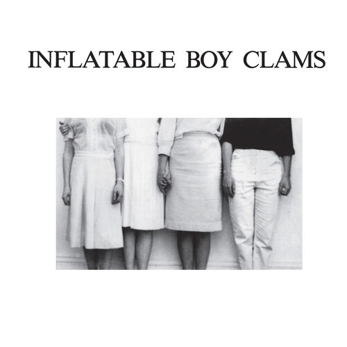 Inflatable Boy Clams - Reviews & Ratings on Musicboard