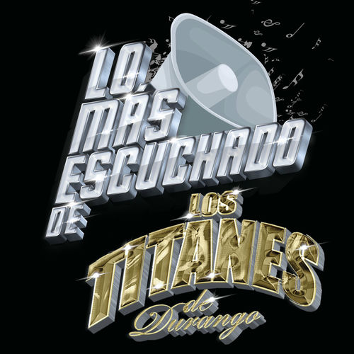 Los Titanes De Durango Albumes Canciones Playlists Escuchar En Deezer los titanes de durango albumes