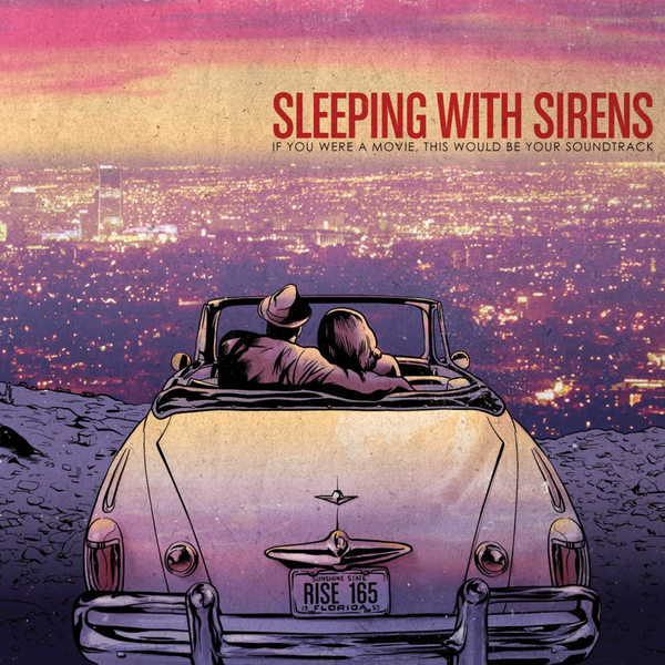 Sleeping With Sirens - If You Were a Movie, This Would Be Your Soundtrack [EP] (2012)