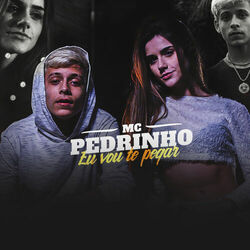 Download CD Mc Pedrinho – Eu Vou Te Pegar 2018