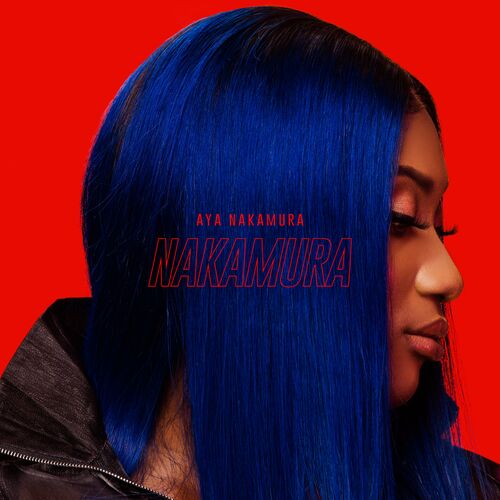 NAKAMURA (Deluxe Edition) - Aya Nakamura