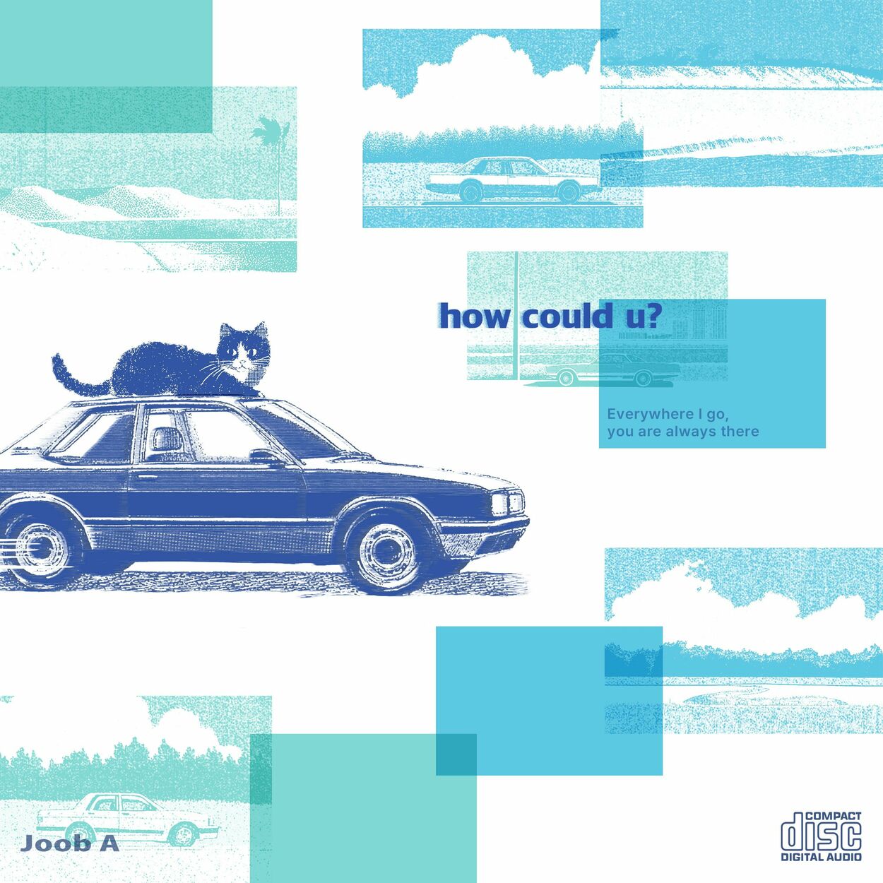 Joob A – how could u? – Single