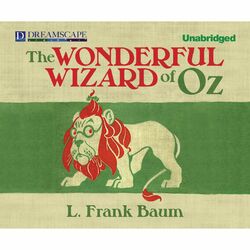 The Wonderful Wizard of Oz - Oz 1 (Unabridged) Audiobook