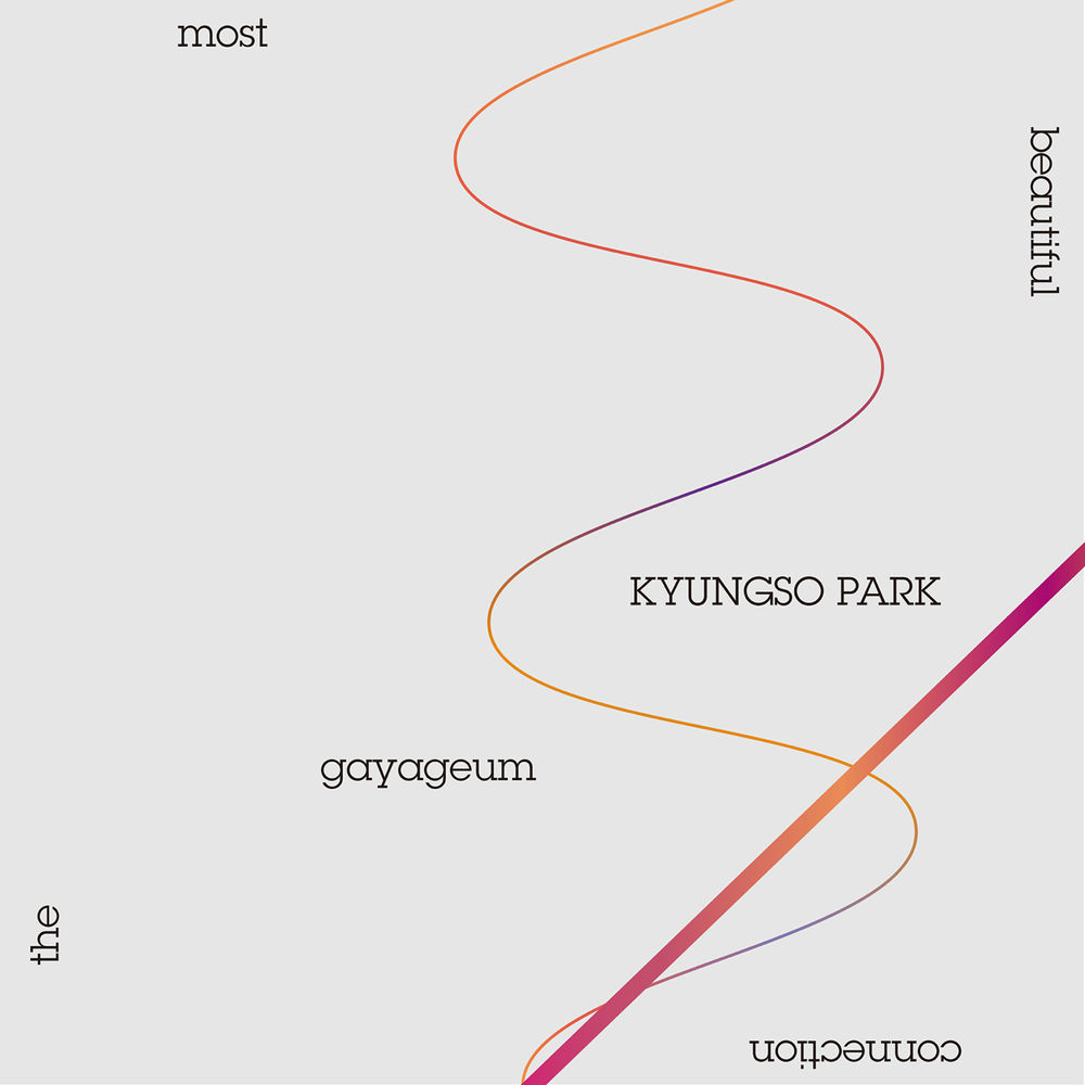 Kyungso Park  – The Most Beautiful Connection