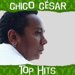 Chico César – Top Hits 2014 CD Completo
