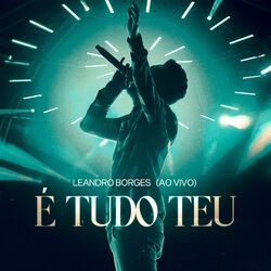Leandro Borges – Leandro Borges (Ao Vivo) 2023 CD Completo