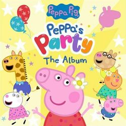 Peppa’s Party! The Album