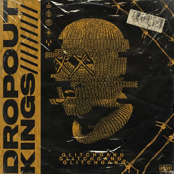 Dropout Kings - GlitchGang [single] (2020)