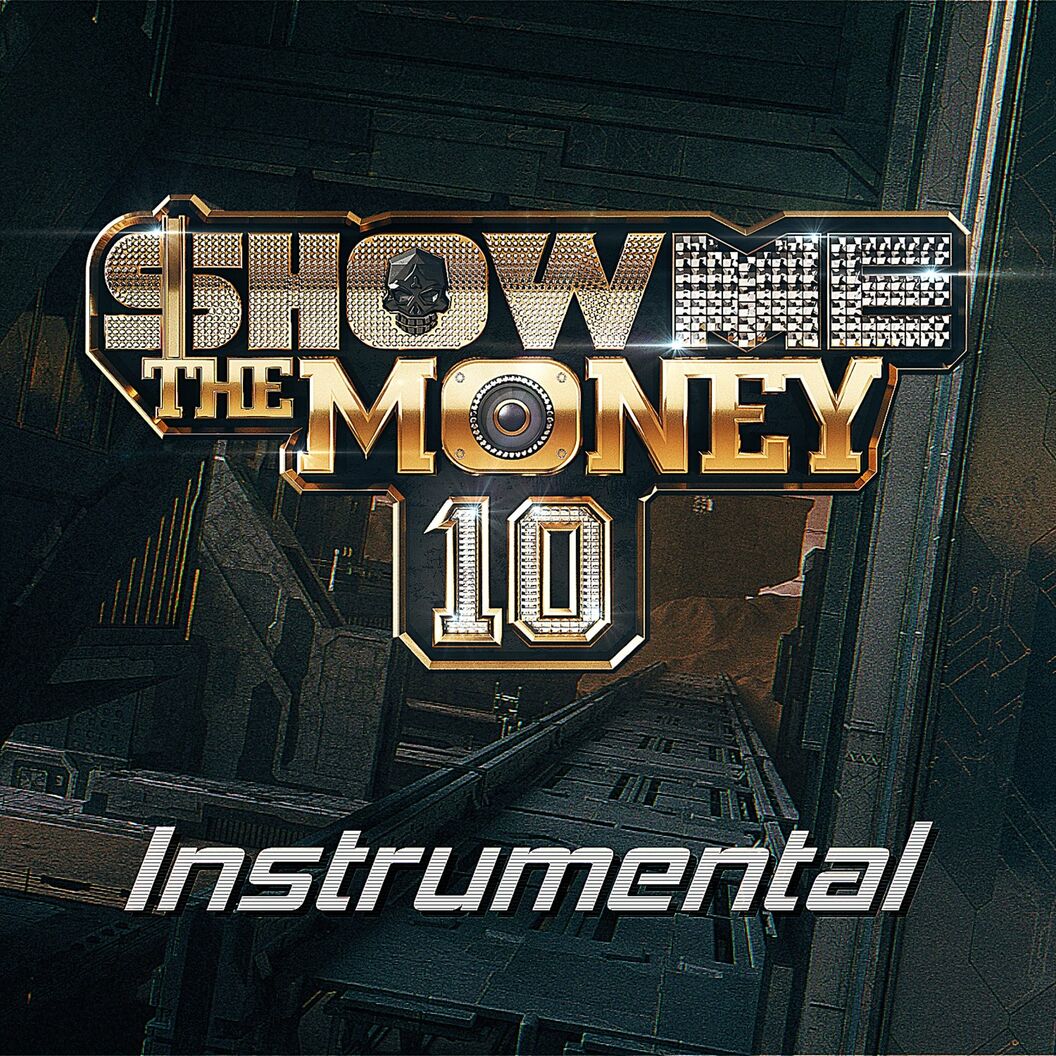 Various Artists – Show Me The Money 10 Instrumental