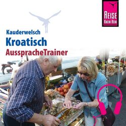Reise Know-How Kauderwelsch AusspracheTrainer Kroatisch