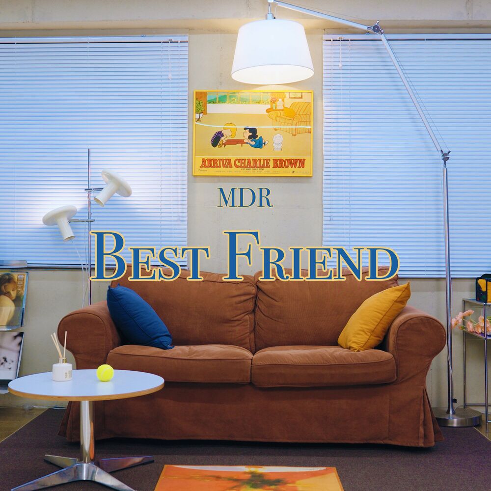 MDR – Best Friend – Single