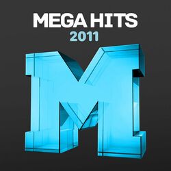 Mega Hits 2011 CD Completo