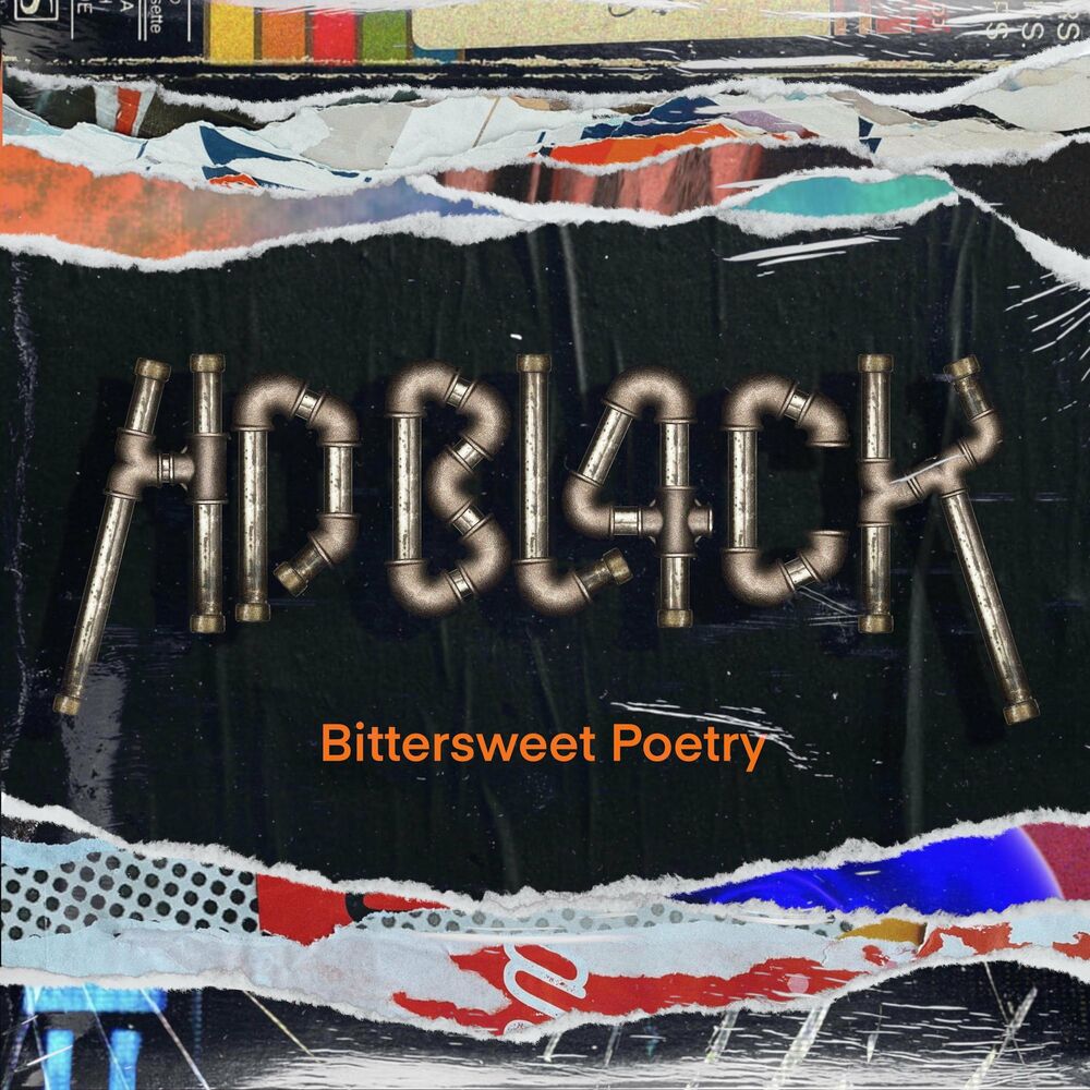 HD BL4CK – Bittersweet Poetry