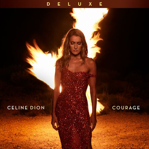 Courage (Deluxe Edition) - Céline Dion
