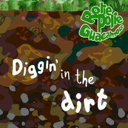 Diggin’ in the Dirt