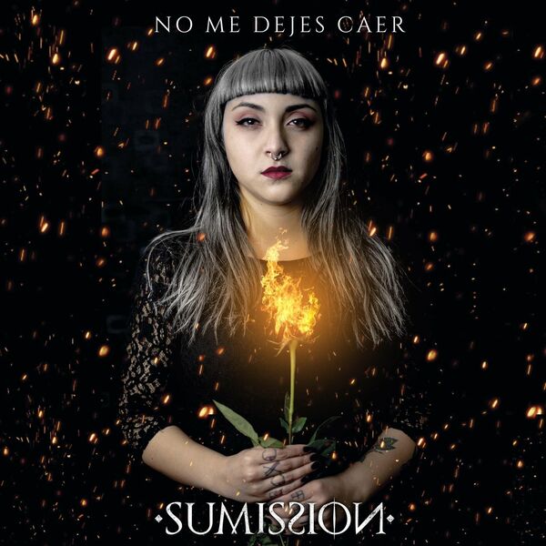 Sumission - No Me Dejes Caer [single] (2020)