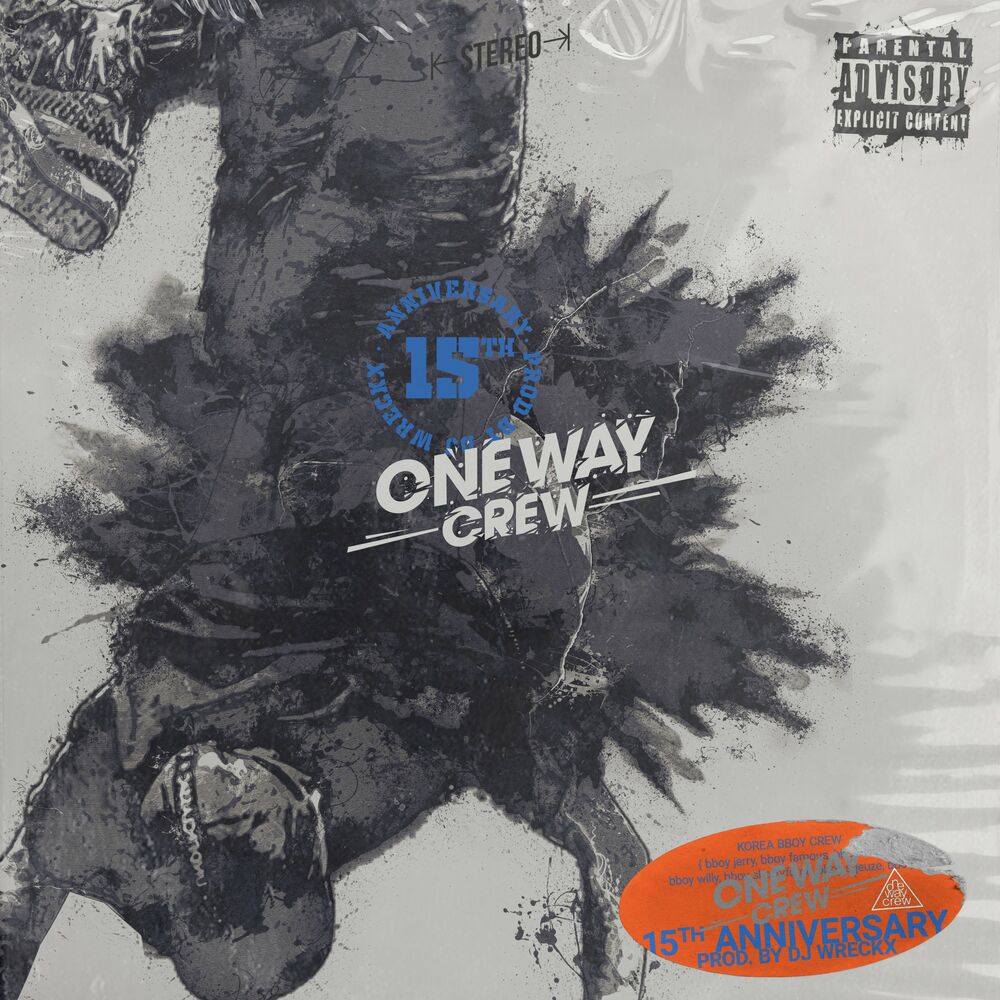 DJ WRECKX – Oneway Crew 15th Anniversary – Single