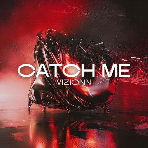  Vizionn - Catch Me (2024) 