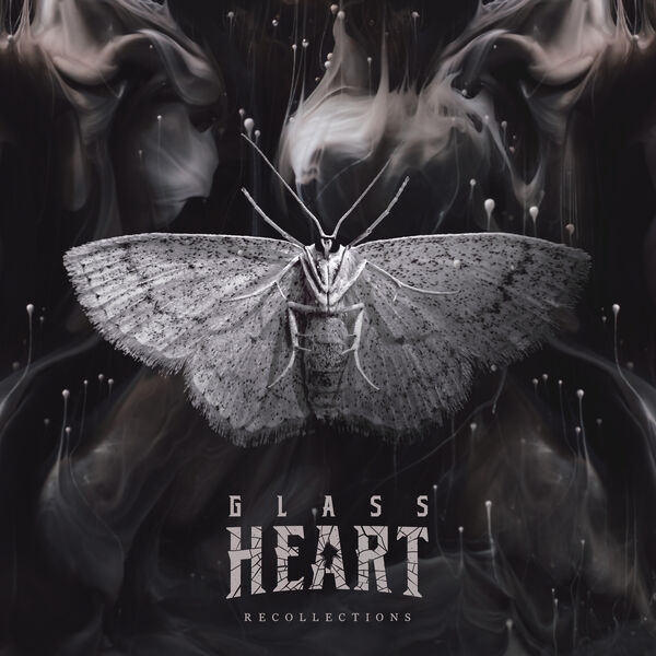 Glass Heart - Recollections (2019)