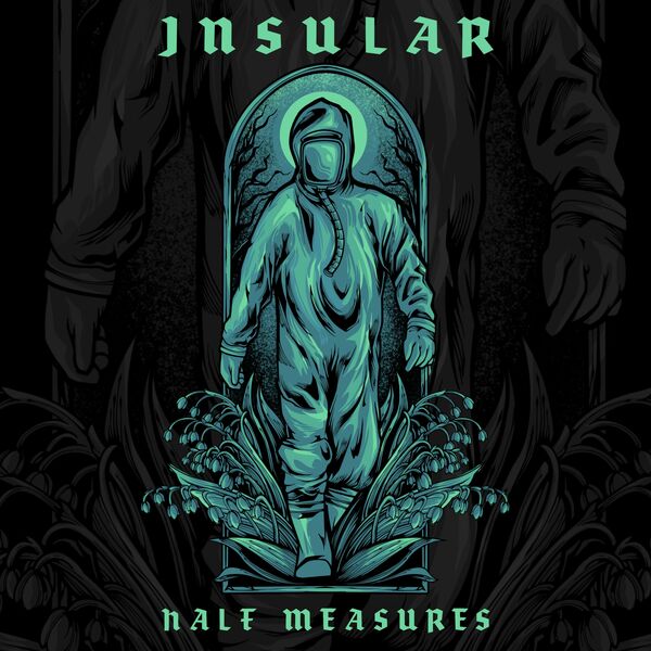 insular - Half Measures [single] (2020)