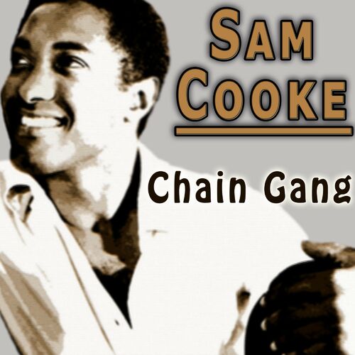 Chain Gang Sam Cooke Download