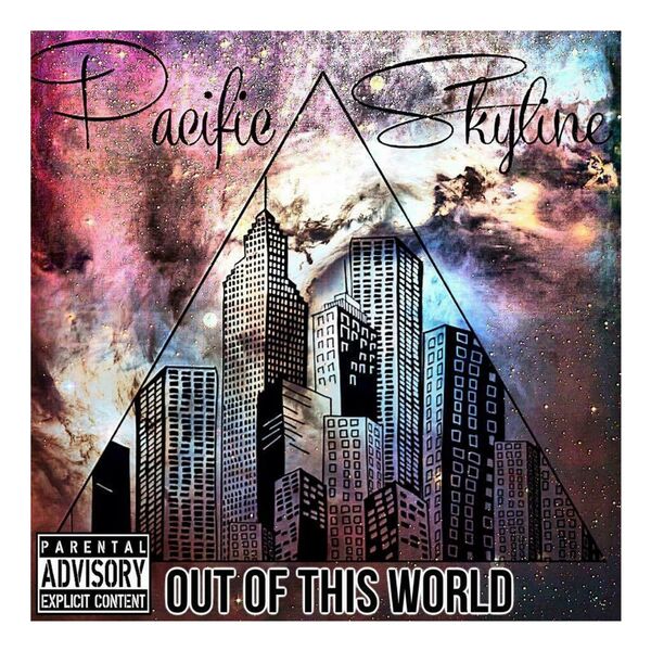 Pacific Skyline - Out of This World [EP] (2016)