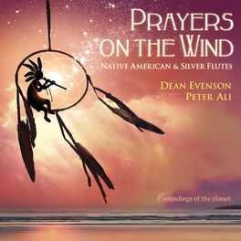 Dean Evenson - Prayers on the Wind