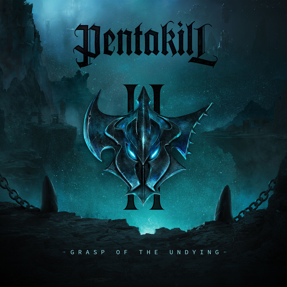 Pentakill – II: Grasp of the Undying