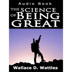 The Science of Being Great (Unabridged)