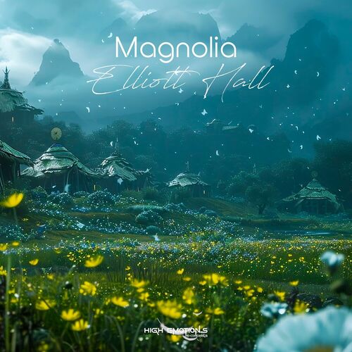  Elliott Hall - Magnolia (2024) 