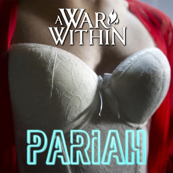 A War Within - Pariah [single] (2020)