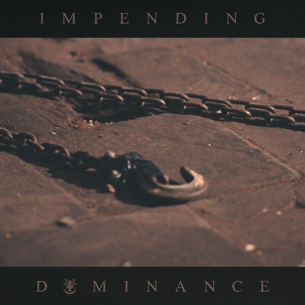 Ingested - Impending Dominance [single] (2020)