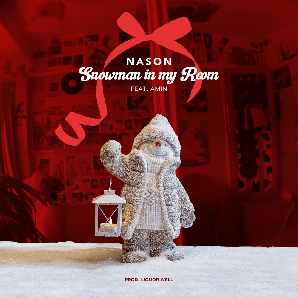 Nason – Snowman in my Room – Single
