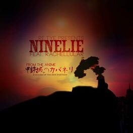 Re Tye Ninelie From Kabaneri Of The Iron Fortress Lyrics And Songs Deezer