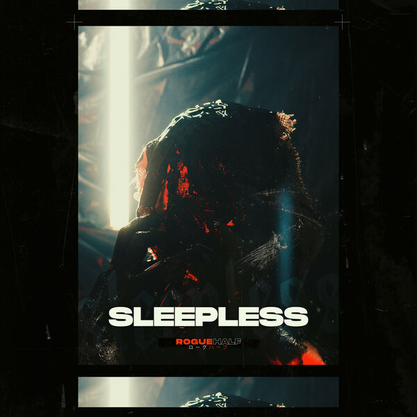 Rogue Half - Sleepless [single] (2019)