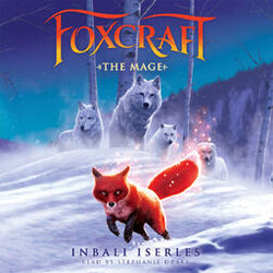 The Mage - Foxcraft 3 (Unabridged)
