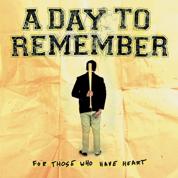 A Day To Remember - For Those Who Have Heart (Remastered) (2023)