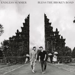 Arti lirik lagu bless the broken road endless summer