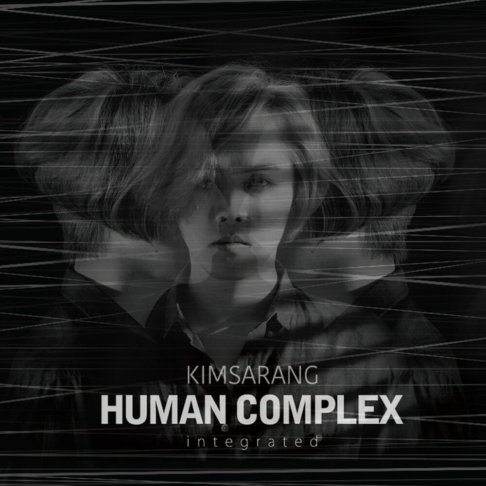 Kim Sa Rang – Human Complex: Integrated