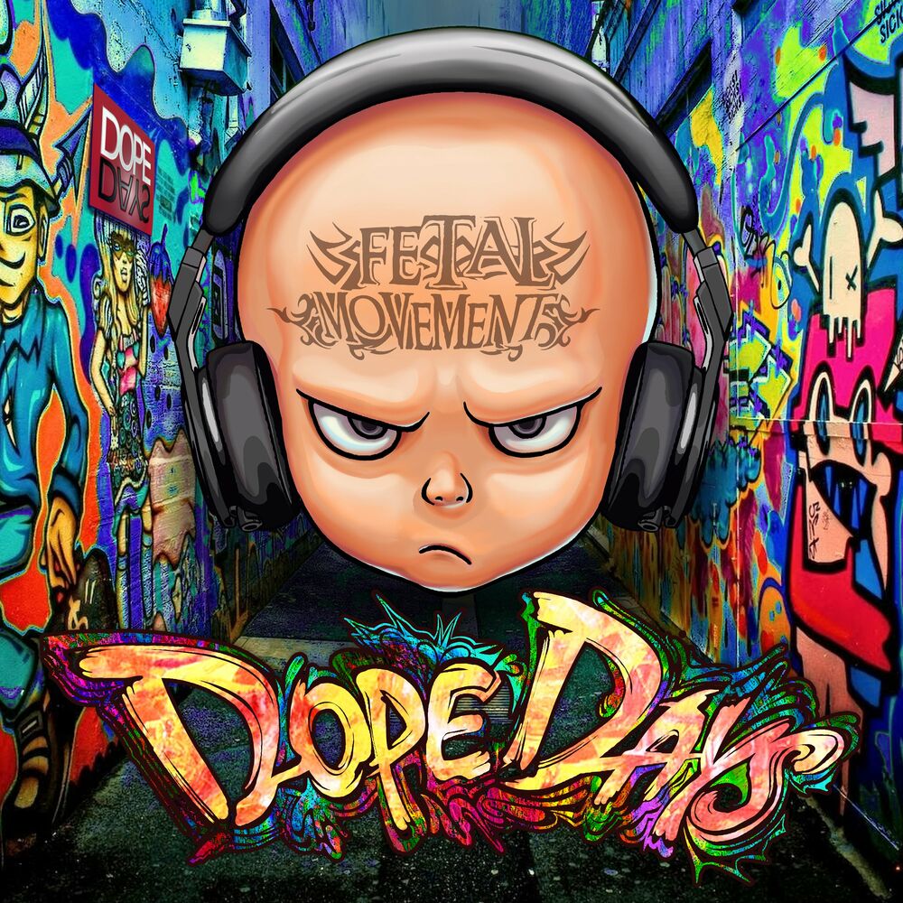 DOPE DAYS – Fetal Movement – EP